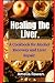 HEALING THE LIVER: A Cookbo...