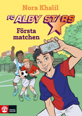 FC Alby stars: Första matchen (Hardcover)