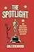 The Spotlight: How Hollywoo...
