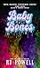 Baby Bones by Ryan J. Powell