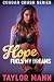Hope Fuels My Dreams by Taylor Mann