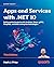 Apps and Services with .NET 10: Build practical projects with Avalonia, Blazor, gRPC, GraphQL, and other enterprise technologies