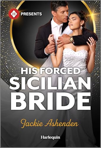 His Forced Sicilian Bride (Kindle Edition)