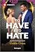 To Have & To Hate (A Very Italian Scandal Book 1)