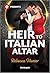 Heir to Italian Altar (The ...