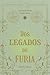 Dos legados de furia: Los segundos marcados I (Spanish Edition)
