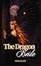 The Dragon Bride: A Dark Fa...
