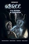 BREE Y EL MISTERIO DE SLENDERMAN by Fernando Lafuente Clavero