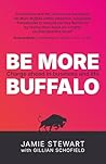 Be More Buffalo: ...