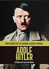 Adolf Hitler: o F...