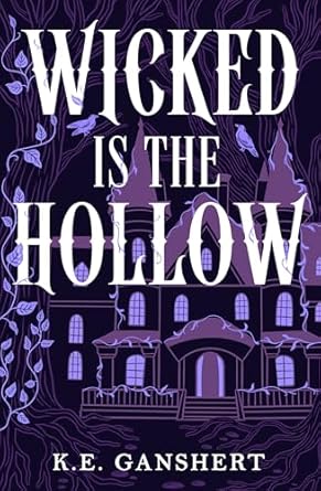 Wicked is the Hollow (Tales from the Hollow Book 1)
