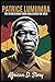 Patrice Lumumba: The Revolu...
