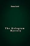 The Hologram Mystery