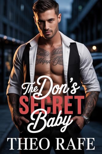 The Don's Secret Baby: A Dark Romance Novel (Kindle Edition)
