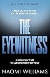 The Eyewitness by Naomi Williams
