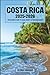 COSTA RICA 2025-2026: THE U...