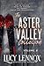 The Aster Valley Collection by Lucy Lennox The Aster Valley Collection by Lucy Lennox