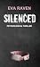 Silenced by Eva Raven