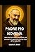 Padre Pio Novena by Laura C Jean
