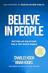 Believe in People: Bottom-Up Solutions for a Top-Down World Believe in People: Bottom-Up Solutions for a Top-Down World