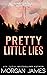 Pretty Little Lies (Retribu...