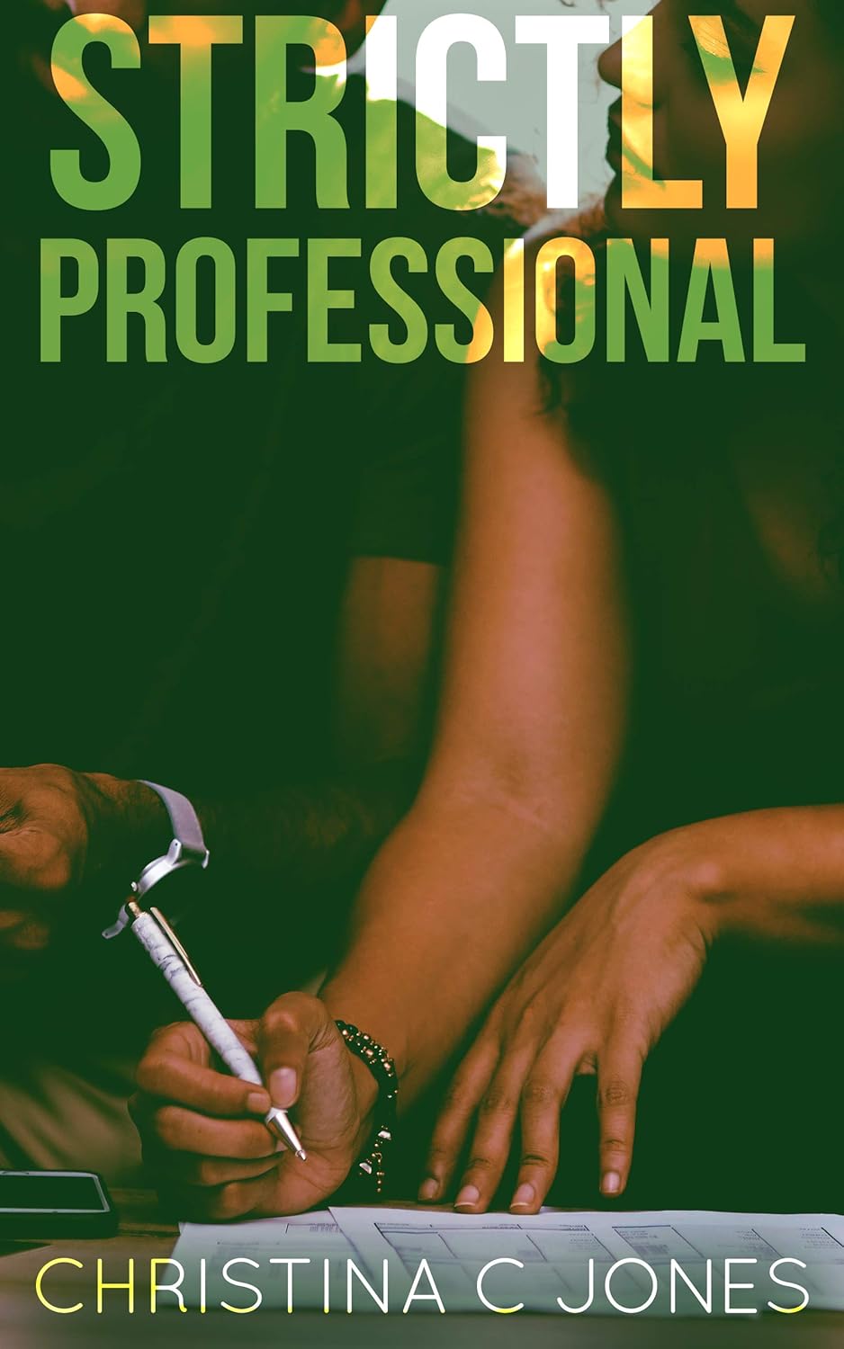 Strictly Professional (Strictly Professional, #1)
