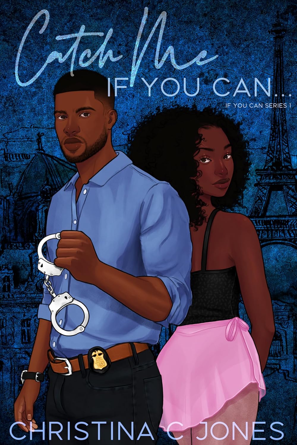 Catch Me If You Can (If You Can, #1)