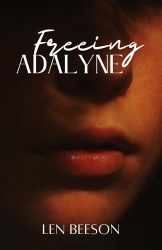 Freeing Adalyne (Kindle Edition)