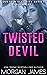 Twisted Devil (Quentin Security #1)
