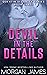 Devil in the Details (Quentin Security #3)