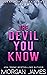 The Devil You Know