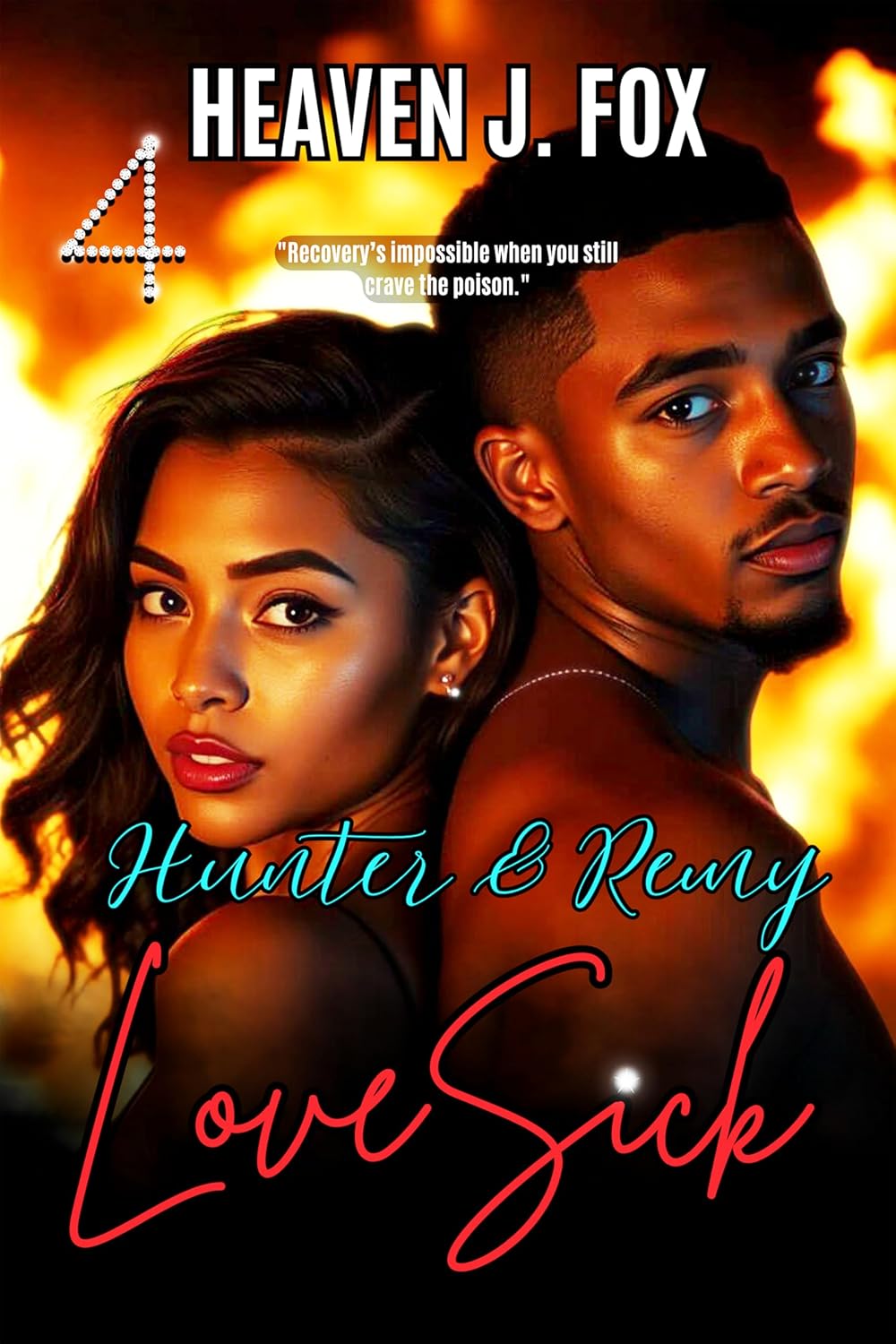 LoveSick: Hunter & Remy (Kissing Westbrook Goodbye #4)