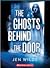 The Ghosts Behind The Door by Jen Wilde
