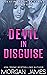Devil in Disguise