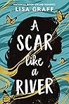 A Scar like a River