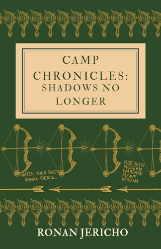 Camp Chronicles: Shadows No Longer (Paperback)