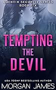 Tempting the Devil