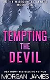 Tempting the Devil (Quentin Security #6)