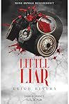 Little Liar: Sein...