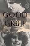 Good Grief Book cover for Good Grief