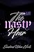 The Nasty Hour by SUNSHINES URBAN NOVELS