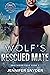 Wolf's Rescued Mate by Jennifer Snyder Wolf's Rescued Mate by Jennifer Snyder