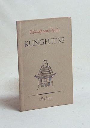 Kungfutse - Seine Persönlichkeit und seine Lehre (Paperback)