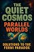The Quiet Cosmos - Solution...
