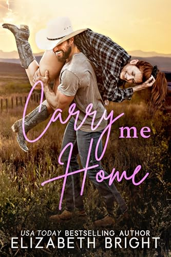 Carry Me Home (Lodestar Ranch #5)
