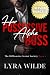 Her Possessive Alpha Boss by Lyra Wilde