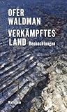 Verkämpftes Land:...