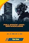 FULL-STACK-JAVA-ENTWICKLUNG: JAVA + JSP + SPRING + BOOT + JS + REACT (German Edition)