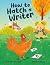 How to Hatch a Writer by Kari Ann Gonzalez