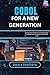 COBOL for a New Generation: A beginner’s guide to an old language – maintain and modernize mainframe code